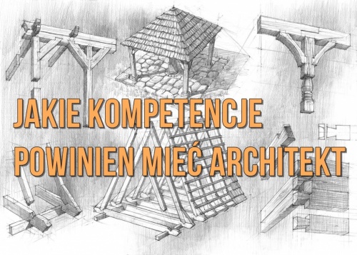 Jakie kompetencje powinien mieć architekt