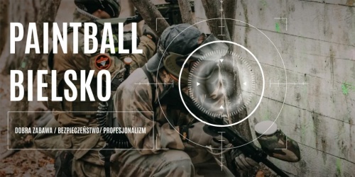 Szukasz pomysłu na wieczór kawalerski? Paintball Bielsko